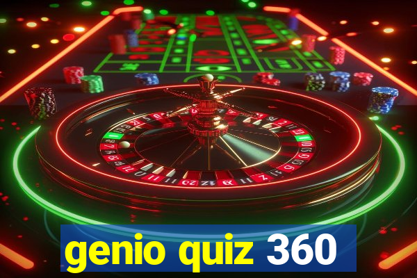 genio quiz 360