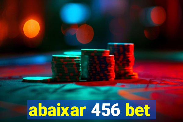 abaixar 456 bet