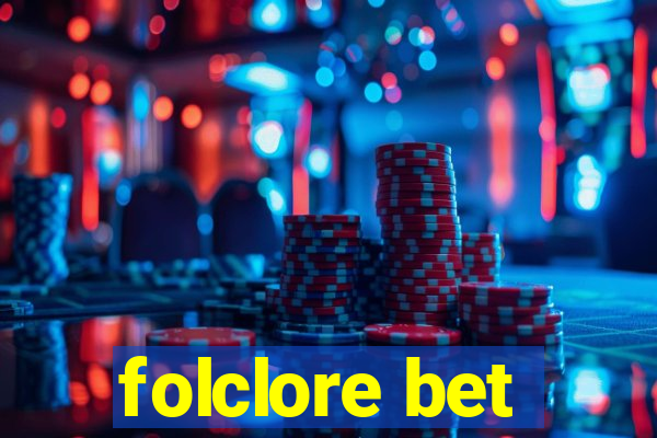 folclore bet