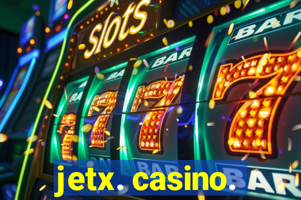 jetx. casino.