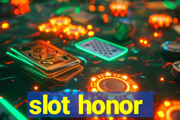 slot honor