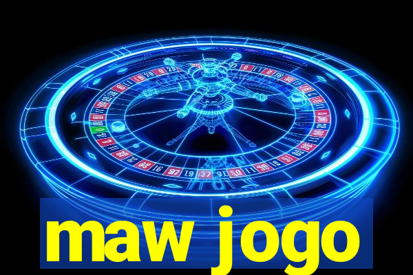 maw jogo