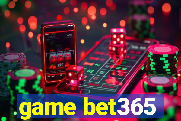 game bet365