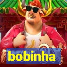 bobinha