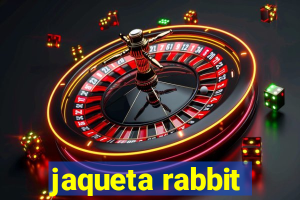 jaqueta rabbit