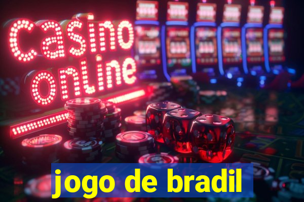 jogo de bradil