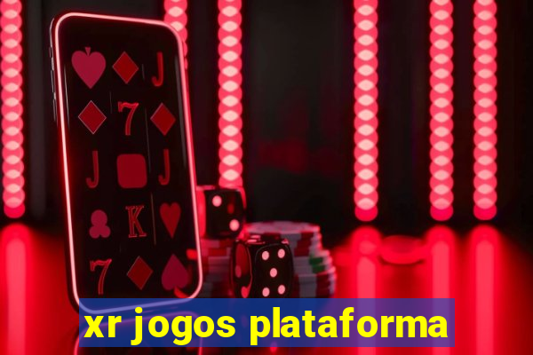 xr jogos plataforma