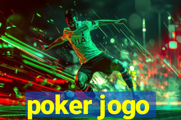 poker jogo