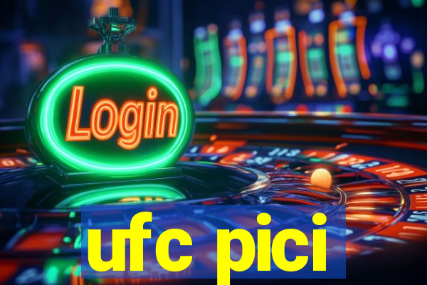 ufc pici