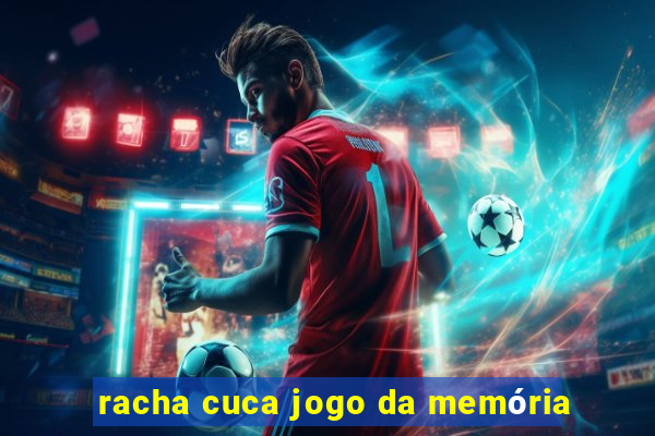 racha cuca jogo da memória