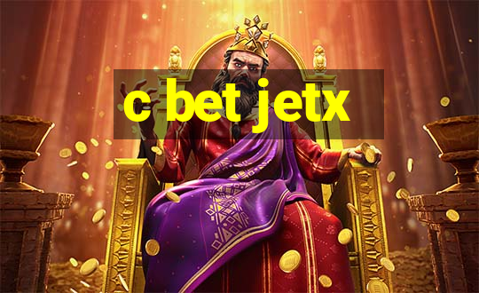 c bet jetx