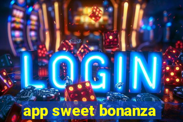 app sweet bonanza