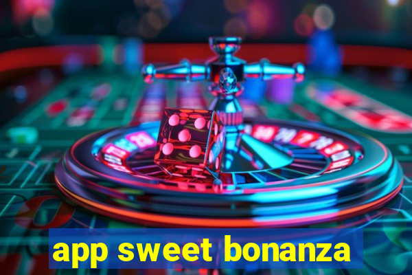 app sweet bonanza