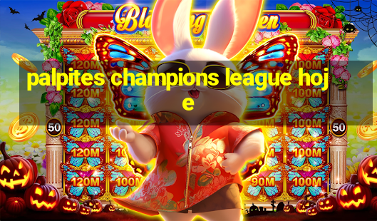 palpites champions league hoje