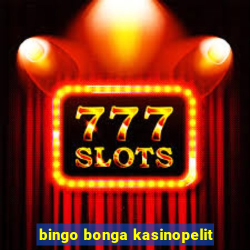 bingo bonga kasinopelit