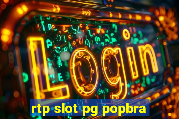 rtp slot pg popbra