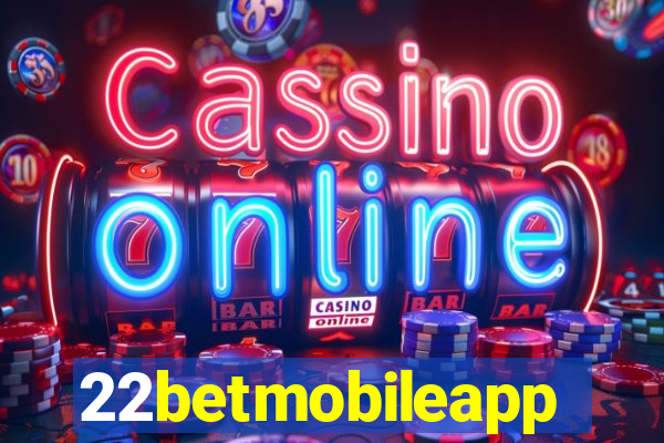 22betmobileapp