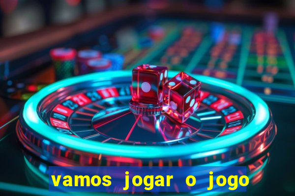 vamos jogar o jogo da roleta