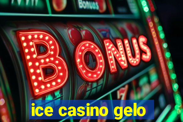 ice casino gelo