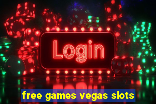 free games vegas slots