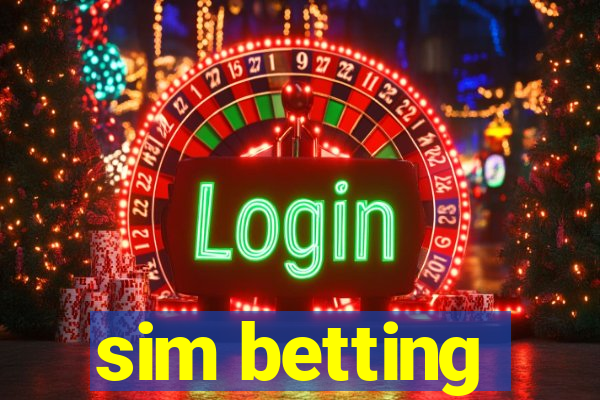 sim betting