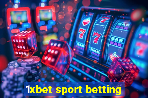 1xbet sport betting