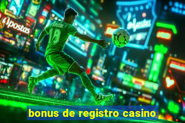 bonus de registro casino