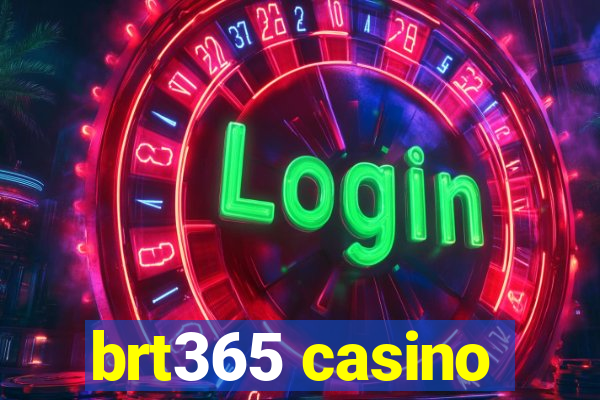 brt365 casino