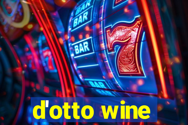 d'otto wine