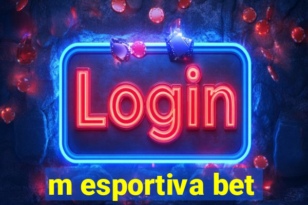 m esportiva bet