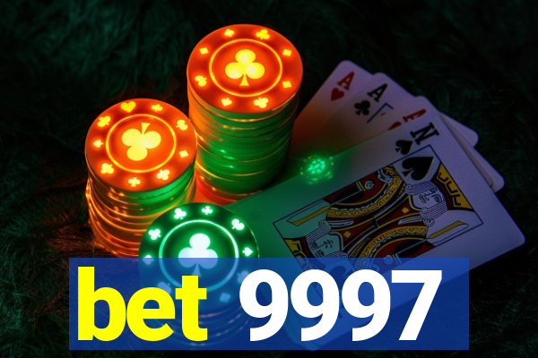 bet 9997