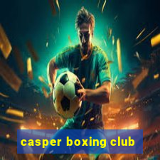 casper boxing club