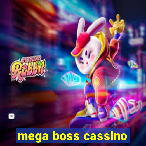 mega boss cassino