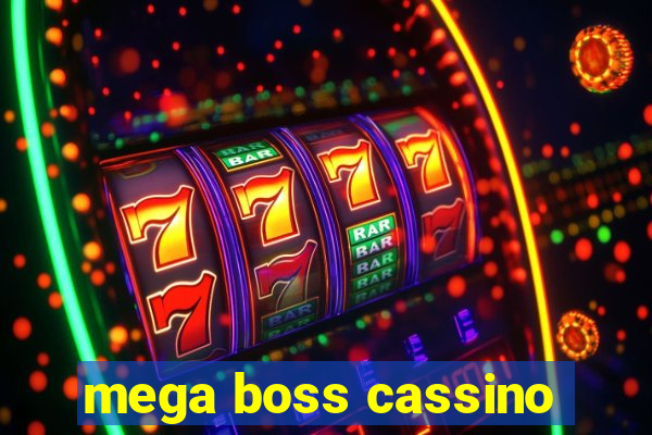 mega boss cassino