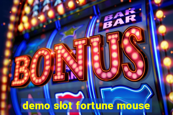 demo slot fortune mouse