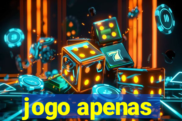 jogo apenas