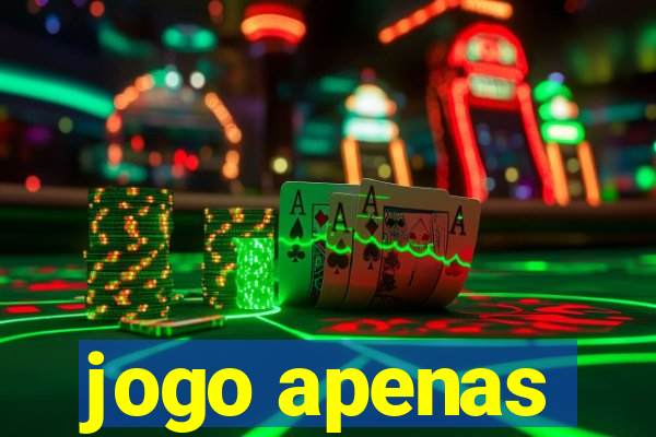 jogo apenas