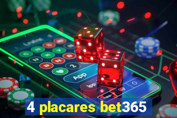 4 placares bet365