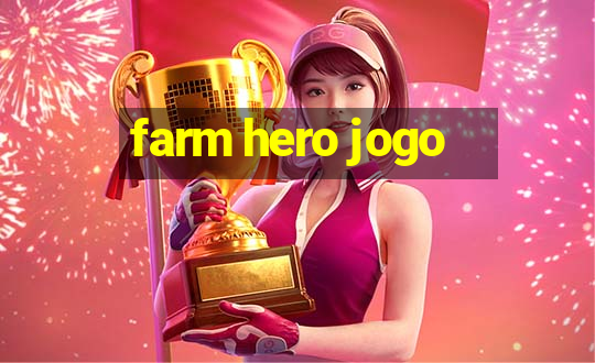 farm hero jogo