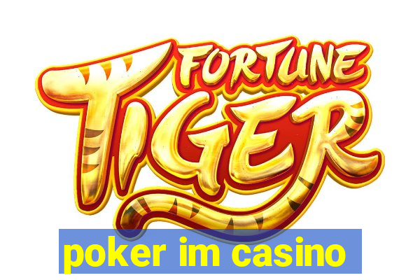 poker im casino