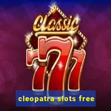 cleopatra slots free