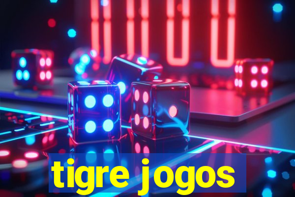 tigre jogos