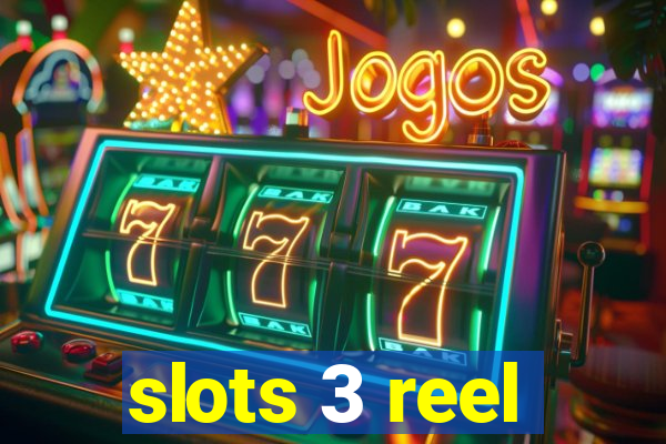 slots 3 reel