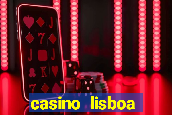 casino lisboa lisbon portugal