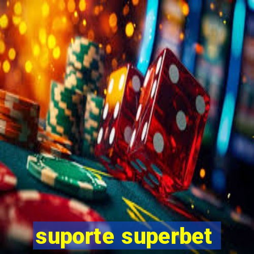 suporte superbet