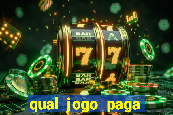 qual jogo paga mesmo de verdade