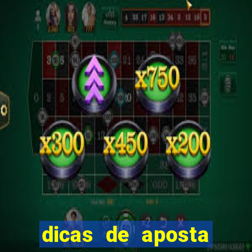 dicas de aposta para os jogos de hoje