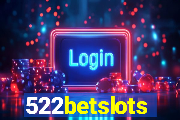 522betslots