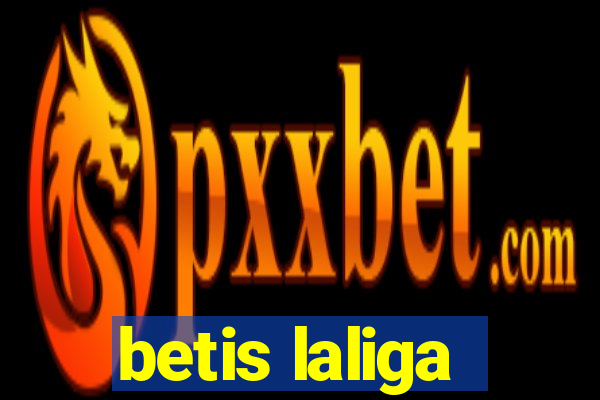 betis laliga