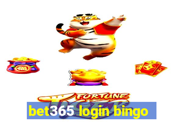 bet365 login bingo